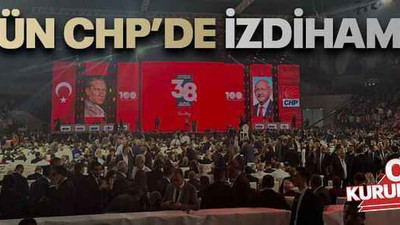 Bugün CHP’de izdiham var